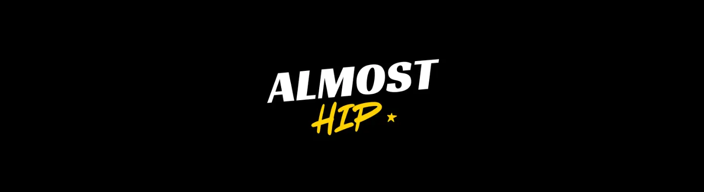 Banner for Almost-Hip